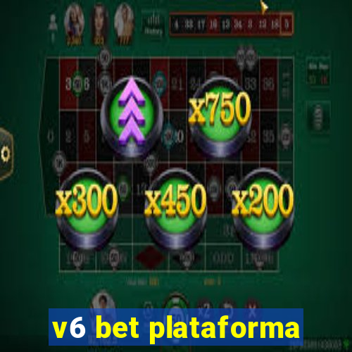 v6 bet plataforma